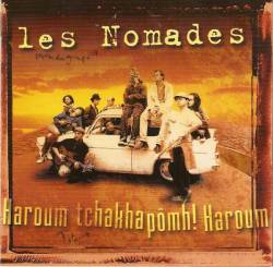 Nomades Et Skaetera : Haroum Tchakha Pômh